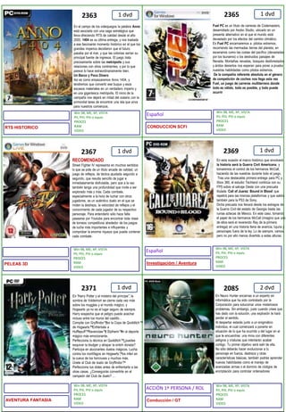 1 dvd1 dvd1 dvd1 dvd1 dvd2 dvd236523672369237123632085En Neuro Hunter encarnas a un experto en informática que ha sido contratado por la Corporación para solucionar unos misteriosos problemas. Sin embargo, justo cuando crees que has dado con la solución, una explosión te hará perder el sentido.Al despertar estarás junto a un enigmático individuo, el cual comenzará a ponerte en situación de lo que ha ocurrido y del lugar en el que te encuentras: una mina con diferentes peligros y criaturas que intentarán acabar contigo. Tu primer objetivo será salir de ella.No sólo deberás hacer evolucionar a tu personaje en fuerza, destreza y otras características básicas, también podrás aprender nuevas habilidades como el manejo de avanzadas armas o el dominio de códigos de encriptación para controlar ordenadoresRECOMENDADOStreet Fighter IV representa en muchos sentidos lo que se pide de un título arcade de calidad, un juego de reflejos, de táctica ajustada segundo a segundo, que resulta sencillo de jugar e inmediatamente disfrutable, pero que a la vez también tenga una profundidad que invite a ser explorado más y más. Cada combate, especialmente a la hora de luchar con otros jugadores, es un auténtico duelo en el que se miden la destreza, la velocidad de reflejos y el conocimiento de cada jugador de su respectivo personaje. Para entenderlo sólo hace falta pasearse por Youtube para encontrar toda clase de torneos competitivos alrededor de los juegos de lucha más importantes e influyentes y comprobar la enorme riqueza que puede contener cada combate.En Harry Potter y el misterio del príncipe, la sombra de Voldemort se cierne cada vez más sobre los muggles y el mundo mágico, y Hogwarts ya no es el lugar seguro de siempre. Harry sospecha que el peligro puede acechar incluso entre los muros del castillo…Compite con Gryffindor por la Copa de Quidditch de Hogwarts: Enfréntate a Hufflepuff, Ravenclaw y Slytherin en el deporte mágico más emocionante. Perfecciona tu técnica en Quidditch: ¿puedes esquivar la bludger y atrapar la snitch dorada? Participa en alucinantes duelos mágicos. Lucha contra los mortífagos en Hogwarts, los inferi en la cueva de los horcruxes y muchos más. Únete al Club de duelo de Gryffindor. Perfecciona tus dotes antes de enfrentarte a las otras casas. ¿Conseguirás convertirte en el campeón del Club de duelo? …En esta ocasión el marco histórico que envolverá la historia será la Guerra Civil Americana, y tomaremos el control de los hermanos McCall, haciendo de las nuestras durante todo el juego. Tras una destacable primera entrega para PC y Xbox 360, el estudio Techland continúa con su FPS sobre el salvaje Oeste con una precuela titulada ‘Call of Juarez: Bound in Blood‘ que repetirá para las mismas plataformas y que saldrá también para la PS3 de Sony.Dicha precuela nos llevará desde los estragos de la Guerra Civil del estado de Georgia hasta las ruinas aztecas de México. En este caso, tomando el papel de los hermanos McCall (imagino que uno de ellos será el reverendo Ray de la primera entrega) en una historia llena de avaricia, lujuria y personajes fuera de la ley. Lo de siempre, vamos, pero no por ello menos divertido a estas alturas.Fuel PC es un título de carreras de Codemasters, desarrollado por Asobo Studio, ubicado en un presente alternativo en el que el mundo está devastado por los efectos del cambio climático.En Fuel PC encarnaremos a  pilotos extremos, recorriendo las mermadas tierras del planeta, en escenarios como las costas del pacífico (devastadas por los tsunamis) o los destruidos paisajes de Nevada. Montañas nevadas, bosques desforestados y áridos desiertos nos esperan para poner a prueba nuestras habilidades como pilotos extremos. De la compañía referente absoluta en el género de competición de coches nos llega esta vez Fuel, un juego de carreras multiterreno donde todo es válido, todo es posible, y todo puede ocurrirEn el campo de los videojuegos la palabra Anno está asociada con una saga estratégica que lleva ofreciendo RTS de calidad desde el año 2000. 1404 es su última entrega, y nos traslada a ese fascinante momento histórico en el que los grandes imperios decidieron que el futuro pasaba por el mar, y que las colonias serían su principal fuente de ingresos. El juego trata precisamente sobre las metrópolis y sus relaciones con otros continentes, y por lo que parece lo hace extraordinariamente bien.Un Barco y Poco DineroAsí es como empezaremos Anno 1404, y tendremos que convertir ese buque y esos escasos materiales en un verdadero imperio y en una gigantesca metrópolis. El inicio de la campaña nos dejará en mitad del océano con la primordial tarea de encontrar una isla que sirva para nuestros comienzos.Win 98, ME, XP, VISTAPII, PIII, PIV o equivPROCES RAMVIDEOWin 98, ME, XP, VISTAPII, PIII, PIV o equivPROCES RAMVIDEOWin 98, ME, XP, VISTAPII, PIII, PIV o equivPROCES RAMVIDEOWin 98, ME, XP, VISTAPII, PIII, PIV o equivPROCES RAMVIDEOWin 98, ME, XP, VISTAPII, PIII, PIV o equivPROCES RAMVIDEOWin 98, ME, XP, VISTAPII, PIII, PIV o equivPROCES RAMVIDEOEspañolEspañolACCIÓN 1º PERSONA / ROLCONDUCCION SCFIPELEAS 3DInvestigacióm / Aventura AVENTURA FANTASIAConducción / GTRTS HISTORICO