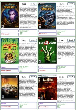 1 dvd2 dvd2 dvd1 dvd1 dvd2 dvd213620372140214121382142El modo de histora del juego ubica al jugador como un policía que va de encubierto hacia las zonas criminales underground de Tri City, una ciudad ficticia donde se lleva a cabo el juego. El jugador deberá participar en peligrosos trabajos y competir en carreras para irse infiltrando y así acabar con el despiadado sindicato de crimen internacional y contrabando de los corredores de carreras y los ladrones de auto. El único contacto del jugador con la policía es el detective federal Chase Linh, interpretado por Maggie Q, otro policía nombrado en el juego es el Lt. Jack Keller interpretado por Paul Pape.La historia de Left 4 Dead se nos narra en una escueta cinemática que aparece antes de los menús, pero su importancia es muy relativa. No se nos dan explicaciones sobre de dónde surge la infección, qué pasa con los supervivientes al acabar sus periplos o contextos sobre sus vidas. El título de Valve versa, en resumen, sobre tres hombres y una mujer puestos al límite y rodeados por hordas de zombies en cuatro capítulos –Alta Médica, Toque de Difuntos, Último Vuelo y Cosecha de Sangre-Silent Hill: Homecoming cuenta la historia de Alex Shepherd, un veterano de guerra que tras volver de una misión en ultramar descubre que su hermano pequeño Joshua ha desaparecido. Sus investigaciones le llevarán a la pequeña comunidad insular de Shepherd’s Glen y a las terroríficas calles de Silent Hill.Basándose en la agobiante atmosfera característica de la saga, Silent Hill: Homecoming introduce al jugador en una terrorífica y novedosa experiencia. Los nuevos y mejorados movimientos de combate y defensa serán una parte indispensable del juego si queremos vencer a las perturbadoras criaturas que habitan las calles del neblinoso pueblo. Como es tradicional en la saga, deberemos resolver una serie de puzzles durante el juego para averiguar los más oscuros secretos de Silent Hill.. El Rey Exánime Arthas ha desencadenado acontecimientos que podrían conllevar la extinción de todo rastro de vida en Azeroth. Con sus ejércitos de no-muertos y los poderes nigrománticos de la Plaga amenazando con arrasar el mundo a su paso, tan solo los héroes más valerosos podrán enfrentarse al Rey Exánime y terminar de una vez por todas con su reinado de terror. La última expansión del juego de Blizzard Entertainment, World of Warcraft: Wrath of the Lich King, añade un montón de contenido épico al mundo de juego que ya existente. Los jugadores alcanzarán altos niveles de poder, explorarán un nuevo y vasto continente, y lucharán contra otros héroes de elite para determinarAdentrarse en su mundo, es entrar a formar parte de un universo rico y profundo, construido con mucho sentido y cuidado, con una historia casi comparable a la de cualquier buen libro de fantasía. Blizzard ha creado un MMORPG (videojuego multijugador masivo online de rol) en todo el extenso sentido de la palabra, y los resultados han sido excelentes. Los creadores de los también magníficos Diablo y Starcraft, trasformaban al Rol su mega famosa saga de estrategia Warcraft en un proyecto tan ambicioso como arriesgado. el interés de millones de jugadores creció a una velocidad vertiginosa quedando atrapados en la adictiva formula que es WoW y que posee además, un magnífico funcionamiento de los servidores, que han permitido acercase fácilmente a muchos nuevos jugadores a este género.. Han vuelto todos los adorables personajes - Alex el león, Marty la cebra, Melman la jirafa y Gloria el hipopótamo, el Rey Julien, Maurice y los pingüinos - en ‘Madagascar 2’ Abandonados en la lejana costa de Madagascar, nuestro neoyorquinos animales, han concebido un plan tan alocado que posiblemente funcionará. Con precisión militar, los pingüinos han reparado, más o menos, un antiguo avión averiado. Una vez en el aire, esta inverosímil tripulación se mantiene volando el tiempo justo para llegar al lugar más salvaje de todos – las inmensas llanuras de África – donde nuestra tripulación criada en los parques zoológicos encuentra otros animales de su propia especie por primera vez. Mientras indagan en sus raíces, pronto se dan cuenta de las diferencias entre la selva de asfalto y el corazón de África. A pesar de los parientes …..Win 98, ME, XP, VISTAPII, PIII, PIV o equivPROCES RAMVIDEOWin 98, ME, XP, VISTAPII, PIII, PIV o equivPROCES RAMVIDEOWin 98, ME, XP, VISTAPII, PIII, PIV o equivPROCES RAMVIDEOWin 98, ME, XP, VISTAPII, PIII, PIV o equivPROCES RAMVIDEOWin 98, ME, XP, VISTAPII, PIII, PIV o equivPROCES RAMVIDEOWin 98, ME, XP, VISTAPII, PIII, PIV o equivPROCES RAMVIDEOEspañolEspañolEspañolEspañolRPG / FantasiaInfantil / AventuraFPS / HorrorConducción / GTAventura / HorrorRPG / Fantasia