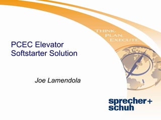 PCEC Elevator Softstarter Solution Joe Lamendola 