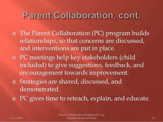 Parent Collaboration Bridging the Gap Between Home & School