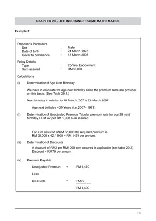 CHAPTER 29 - LIFE INSURANCE: SOME MATHEMATICS
Example 3:
390
 