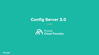 Config Server 3.0
 