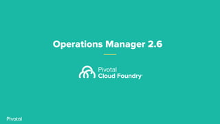 Operations Manager 2.6
 