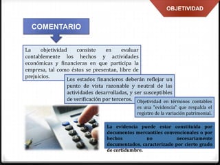 PRINCIPIOS DE CONTABILIDAD GENERALMENTE ACEPTADOS Slide 29