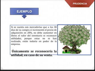 PRINCIPIOS DE CONTABILIDAD GENERALMENTE ACEPTADOS Slide 36