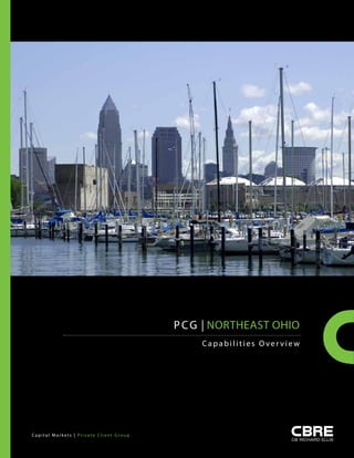 P C G | northeast ohio
                                             Capabilities overview




Capital Markets | Private Client Group
 