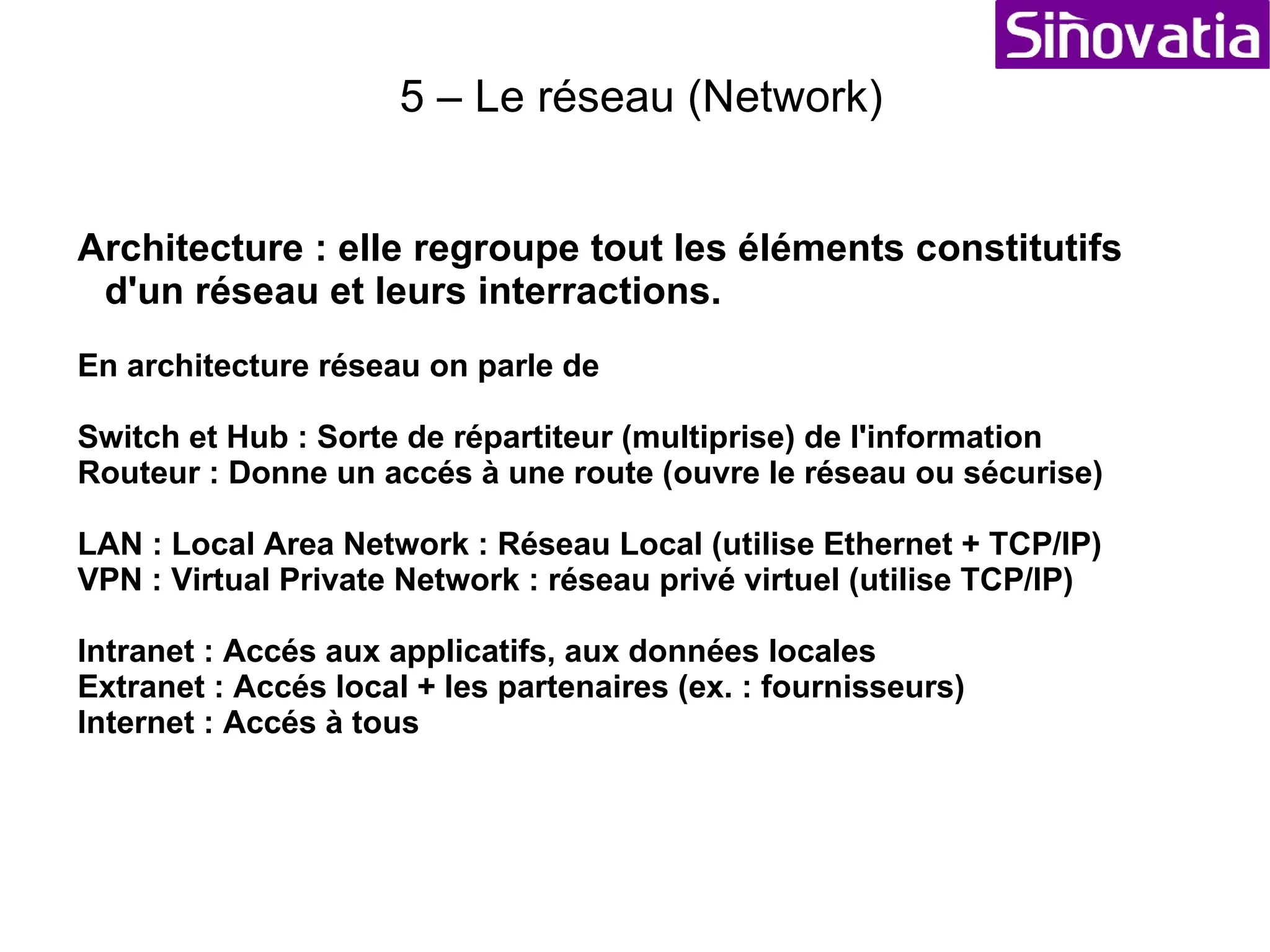 5 – Le réseau (Network) EXERCICE But :  Apprendre à naviguer sur le réseau Objet :  - Ouvrir la panneau de configuration - Double-clicker sur l'icône réseau Trouver le nom de votre ordinateur, puis fermer - Créer un répertoire sur votre ordinateur : C:\MonRepPartage - Créer 2 fichiers texte dans ce répertoire : Fichier1.txt et Fichier2.txt - Faite Click-droit propriété sur le répertoire puis partage... - Donner un nom de partage dans partager en tant que... - Ouvrir l'explorateur, Aller dans Outils/Connecter un lecteur réseau - Demandez à votre voisin de droite son nom de PC et de répertoire - Choisir une lettre de lecter puis entrer dans chemin : \\nomduPCduVoisin\NomDePartageDeSonRépertoire - Modifier les fichiers, en créer d'autres - Puis dans l'explorateur faire click-droit sur le répertoire : Déconnecter 