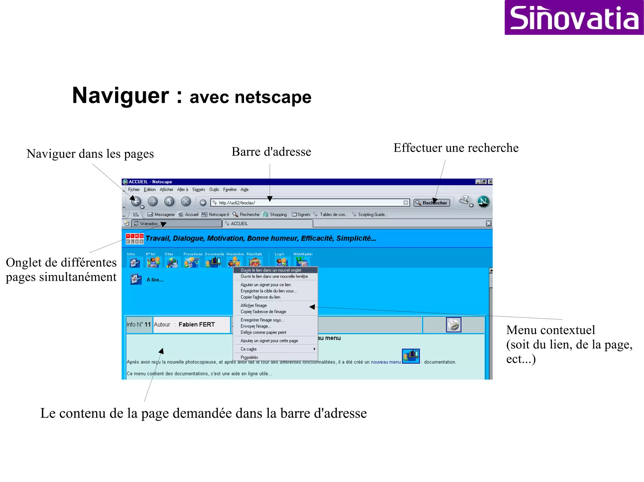 6 – Internet Site Web (http) :   Suite de pages mises à disposition sur internet pour divulguer une information Navigateur :   sert à consulter des sites web Moteur de recherche :  sert à rechercher des informations précises FAI (Provider) :   Fournisseur d'accés Internet : permet d'accéder au réseau internet Mail (pop, smtp) :   message électronique. Envoyer à  l'attention d'une personne particulière grâce à son adresse.  Pop :  permet de retirer son courrier SMTP :  permet d'envoyer du courrier Chat :  Dialogue en direct avec d'autre personnes Virus :  terme générique regroupant du code malintentionné exécuté sur une machine. URL  (Uniform Ressource Locator) : adresse d'un site, d'un fichier etc... 