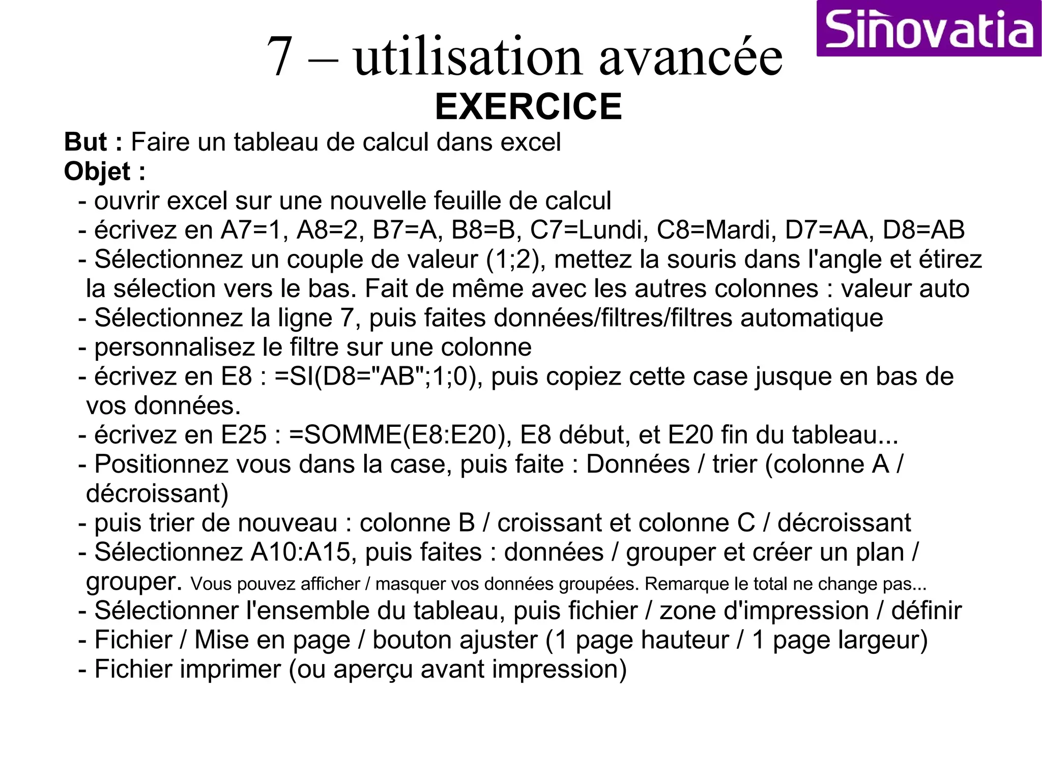 EXERCICE But :  Faire un texte dans word Objet :  - ouvrir word, puis fichier / nouveau (examiner les différents modèles) - puis choisir / format / carte de visite - essayez de créer une cartes de visites.... - faite format/colonne/deux - pour insérer une image faite insertion / image à partir de fichier ou gallerie - faites des copier/coller pour reproduire votre carte sur toute la page - ensuite faite enregistrer-sous, tapez le nom de votre fichier et choisisser type de fichier : « modèle de document (*.dot) » - fermez votre document, puis nouveau, et allez chercher votre modèle de carte - vous pouvez l'ouvrir... 7 – utilisation avancée 