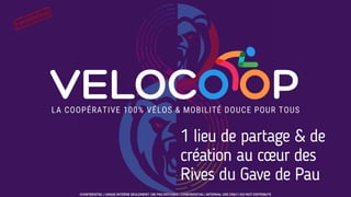 1 lieu de partage & de
création au cœur des
Rives du Gave de Pau
CONFIDENTIEL | USAGE INTERNE SEULEMENT | NE PAS DIFFUSER | CONFIDENTIAL | INTERNAL USE ONLY | DO NOT DISTRIBUTE
 