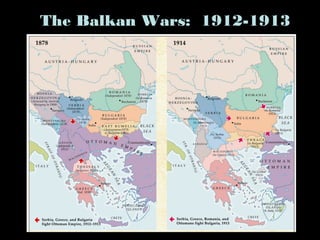 The Balkan Wars: 1912-1913
 