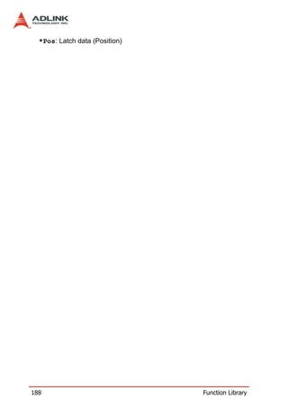 *Pos: Latch data (Position)




188                             Function Library
 