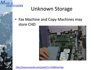 Unknown Storage
• Fax Machine and Copy Machines may
store CHD
http://www.youtube.com/watch?v=iC38D5am7go
 