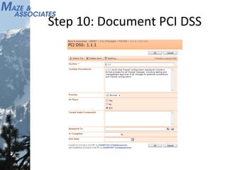 Step 10: Document PCI DSS
 