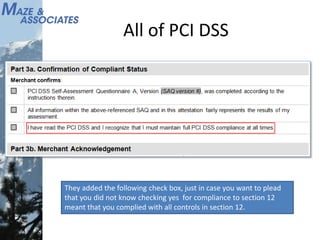 All of PCI DSS
They added the following check box, just in case you want to plead
that you did not know checking yes for compliance to section 12
meant that you complied with all controls in section 12.
 