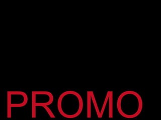 PROMO
 