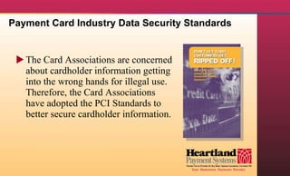 [object Object],Payment Card Industry Data Security Standards 