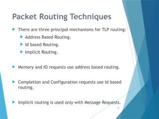 PCIe_TL_Layer transcation layer Layer covering packet handling, flow ...