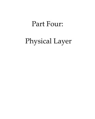 Part Four:
 Physical Layer
PCIe 3.0.book Page 359 Sunday, September 2, 2012 11:25 AM
 