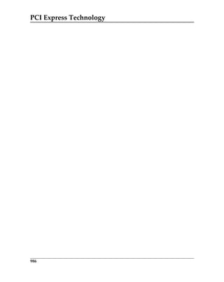PCI Express Technology
986
PCIe 3.0.book Page 986 Sunday, September 2, 2012 11:25 AM
 