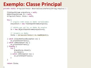 Exemplo: Classe Principal
 