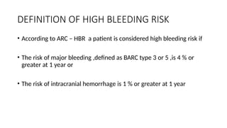 Managing High Bleeding Risk in PCI Patients: ARC-HBR Criteria and ...