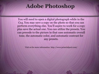 Adobe Photoshop
You will need to open a digital photograph while in the
Cs4. You may save a copy on the photo so that you can
perform everything else. You’ll aspire to work for a copy
plus save the actual one. You can utilize the presets. You
can precede to the picture in that case automatic overall
tone, the automatic color, and automatic contrast for
any presets.
Visit us for more information http://www.pciserialport.com/
 