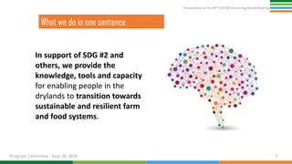 Presentation at the 95th Governing Board meeting (Program Committee) By Research Program: Innovation Systems for the Drylands