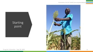 Presentation at the 95th Governing Board meeting (Program Committee) By Research Program: Innovation Systems for the Drylands