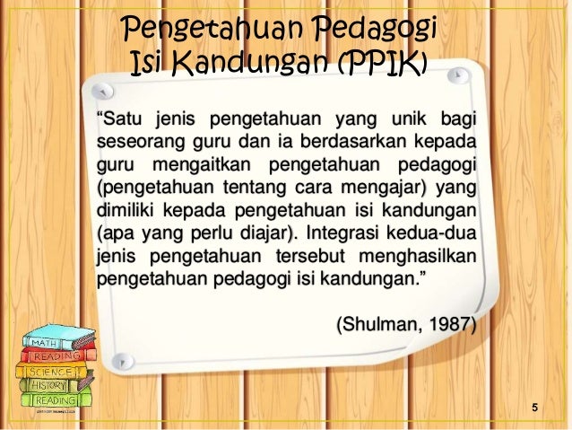 PENGETAHUAN PEDAGOGI ISI KANDUNGAN ( PPIK/PCK)