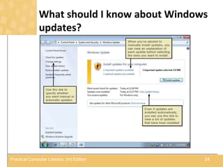 What should I know about Windows
updates?
24Practical Computer Literacy, 3rd Edition
 