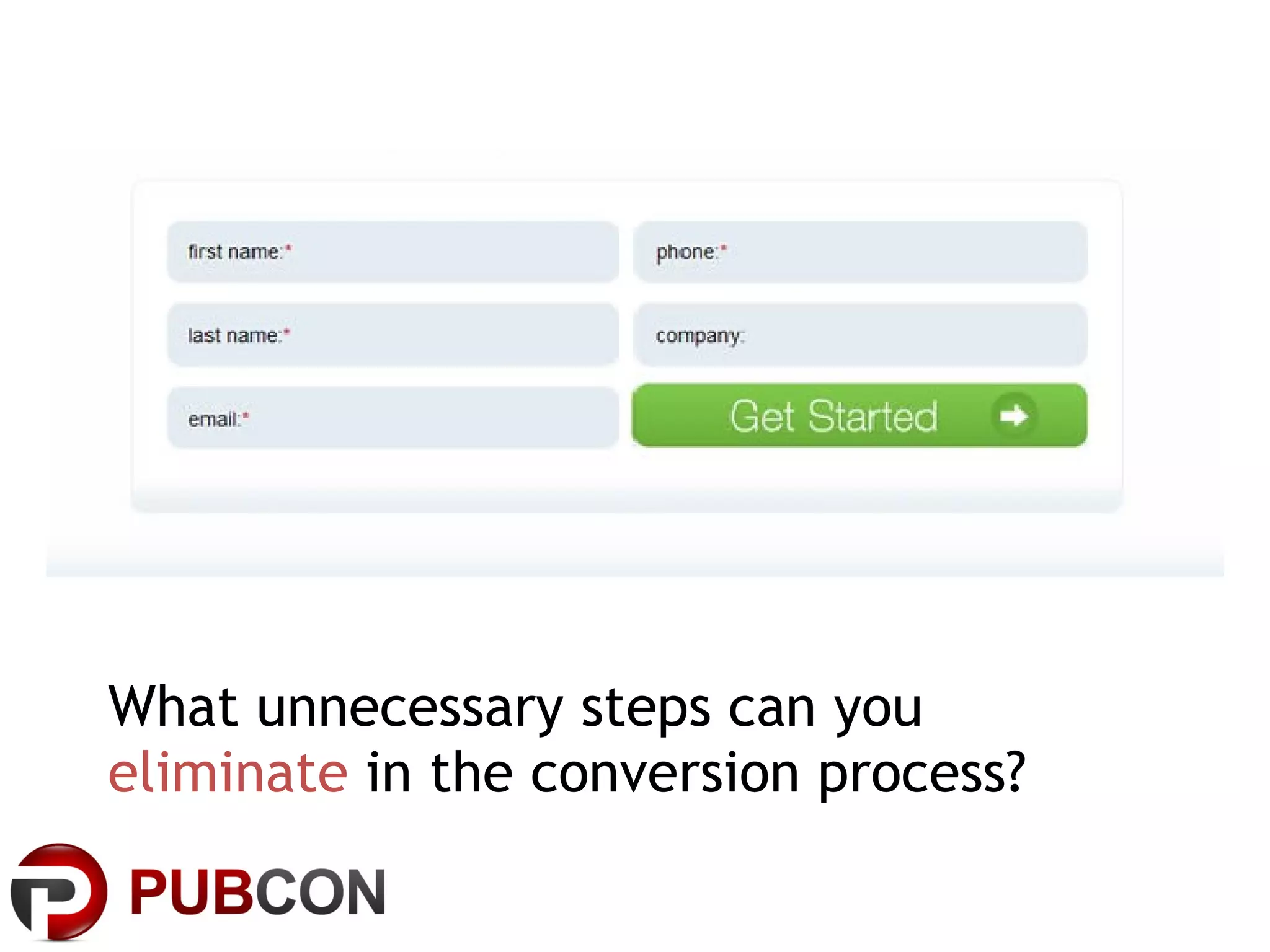 What unnecessary steps can you  eliminate  in the conversion process? 