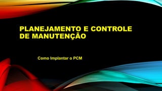 PCM apresentação.pptx