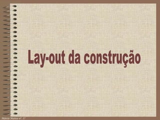 Lay-out da construção 