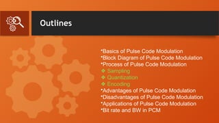 Pulse Code Modulation Details lecture here | PPTX