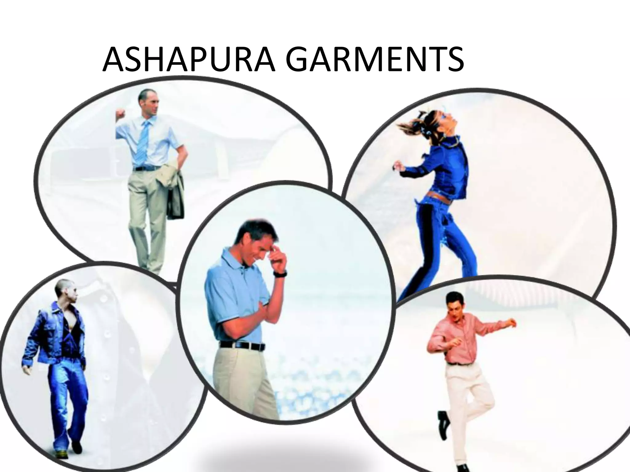 ASHAPURA GARMENTS
 