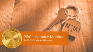 P&C Insurance Monitor
2017 Gold Medal Winners
 