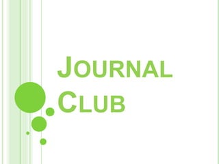 JOURNAL
CLUB
 