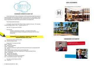 50 Desenvolvido pela Agência Folk - 2014
“Convenção Corrente do Bem CNA”
Evento direcionado à todos os fraqueados do CNA, para apresentação das ações de
responsabilidade social que serão aplicadas no ano de 2015 com a participação e apoio
dos franqueados, a fim de apresentar a real importância do tema abordado. Parte do ma-
terial de decoração será desenvolvido pelos atendidos na Fundação CNA.
Tema: Responsabilidade Social.
Localização: Casa Grande Hotel, Resort & Spa na cidade do Guarujá - SP, localizado
na Avenida Miguel Stefano, 1001 – Enseada Guarujá / SP
Dias: 16, 17 e 18 de janeiro de 2015.
Participantes:
		 Fundador e Presidente do Conselho – Luís Nogueira Gama Neto
		 Cientista Político e Professor de Relações Internacionais Heni Ozi Cukier.
		 Equipe CNA.
Cronograma do Convenção Corrente do Bem CNA
Responsabilidade Social 2015
Sexta-feira dia 16 de Janeiro de 2015
18h - Coquetel de Boas Vindas.
Sábado dia 17 de Janeiro de 2015
09h30 – Abertura
10h – Palavra do Presidente
10h45 – Coffee Break
11h – Destacar e apresentar 3 ações espontâneas já existentes entre os fraqueados CNA
12h - Almoço
13h30 - Apresentação do Vídeo Institucional Fundação CNA
14h – Palestrante Heni Ozer Cukier (especialista em Responsabilidade Social)
15h30 – Coffe Break
16h – Apresentação das Ações
18h – Dúvidas dos Franqueados
18h30 – Finalização com Orquestra de Heliópolis
21h – Encerramento do Evento - Festa Trash
Domingo dia 18 de Janeiro de 2015
12h – Check-out
local do Evento
www.casagrandehotel.com.br/pt/Resort
convidados do Evento
Palestrante Heni Ozi Cukier
Cientista político e professor
Luiz Nogueira da Gama Neto
Fundador do CNA e Atual Presidente do Conselho
 