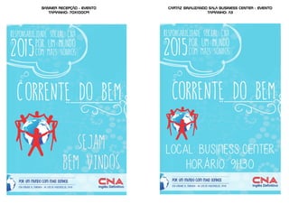 banner recepção - evento
TAmanho: 70x100cm
cartaz sinalizando sala business center - evento
TAmanho: a3
 