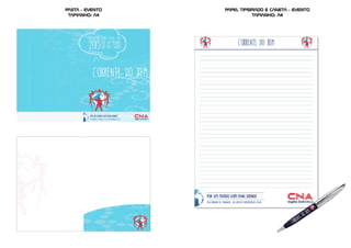 pasta - evento
TAmanho: a4
papel timbrado e caneta - evento
TAmanho: a4
 