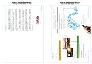 revista - PROGRAMAÇÃO evento
TAmanho: 10,5X15cm - 24 PGs
revista - PROGRAMAÇÃO evento
TAmanho: 10,5X15cm - 24 PGs
 