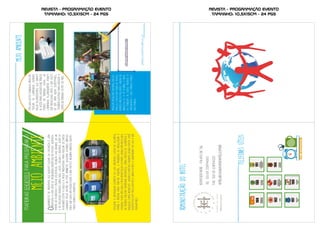 revista - PROGRAMAÇÃO evento
TAmanho: 10,5X15cm - 24 PGs
revista - PROGRAMAÇÃO evento
TAmanho: 10,5X15cm - 24 PGs
 