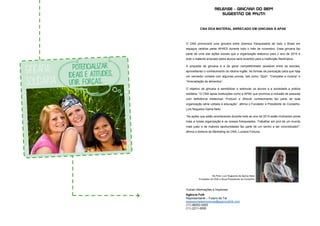 release - gincana do bem
sugestão de pauta
CNA DOA MATERAL ARRECADO EM GINCANA À APAE
O CNA promoverá uma gincana entre diversos franqueados de todo o Brasil em
espaços cedidos pelas APAES durante todo o mês de novembro. Essa gincana faz
parte de uma das ações sociais que a organização elaborou para o ano de 2015 e
todo o material arrecado pelos alunos será revertido para a instituição filantrópica.
A proposta da gincana é a de gerar competitividade saudável entre as escolas,
aproveitando o conhecimento do idioma inglês. As formas de pontuação para que haja
um vencedor contará com algumas provas, tais como “Quiz”, “Complete a música” e
“Arrecadação de alimentos”.
O objetivo da gincana é sensibilizar e estimular os alunos e a sociedade a prática
solidária. “O CNA apoia instituições como a APAE que promove a inclusão de pessoas
com deficiência intelectual. Produzir e difundir conhecimento faz parte de toda
organização séria voltada à educação”, afirma o Fundador e Presidente do Conselho,
Luís Nogueira Gama Neto.
“As ações que estão acontecendo durante todo ao ano de 2015 estão motivando ainda
mais a nossa organização e os nossos franqueados. Trabalhar em prol de um mundo
mais justo e de maiores oportunidades faz parte de um sonho a ser concretizado!”,
afirma a diretora de Marketing do CNA, Luciana Fortuna.
Outras informações à Imprensa:
Agência Folk
Representante – Fulano de Tal
assessoriadeimprensa@agenciafolk.com
(11) 98252-0000
(11) 2211-0000
Na Foto: Luiz Nogueira da Gama Neto
Fundador do CNA e Atual Presidente do Conselho
 