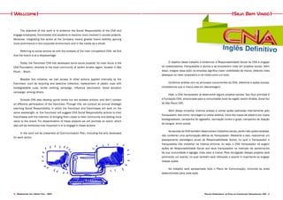 Projeto Experimental de Plano de Comunicação Organizacional CNA 1312 Desenvolvido pela Agência Folk - 2014
O objetivo deste trabalho é evidenciar a Responsabilidade Social do CNA e engajar
os colaboradores, franqueados e alunos a se envolverem mais em projetos socias. Além
disso, integrar essa ação na empresa significa maior visibilidade da marca, obtendo mais
destaque no meio corporativo e na mídia como um todo.
Conforme análise com os principais concorrentes do CNA, referente a ações sociais,
constatamos que a marca está em desvantagem.
Hoje, o CNA franqueador já desenvolve alguns projetos sociais. Seu foco principal é
a Fundação CNA, direcionada para a comunidade local da região Jardim Amália, Zonal Sul
de São Paulo (SP).
Além dessa iniciativa, tivemos acesso a outras ações aplicadas internamente pelo
franqueador, tais como: reciclagem e coleta seletiva, troca dos copos de plástico por copos
biodegradáveis, campanha do agasalho, vacinação contra a gripe, campanha de doação
de sangue, entre outros.
As escolas do CNA também desenvolvem trabalhos socias, porém são ações isoladas,
não contendo uma participação efetiva do franqueador. Mediante a isso, realizamos um
planejamento estratégico anual de Responsabilidade Social, no qual o franqueador e
franqueados irão trabalhar na mesma sintonia, ou seja, o CNA franqueador irá sugerir
ações de Responsabilidade Social aos seus franqueados na intenção de aproximá-los
da sua comunidade e agregar mais valor a marca. Para divulgação desses projetos será
promovido um evento, no qual também será reforçado o quanto é importante se engajar
nessas ações.
No trabalho será apresentado todo o Plano de Comunicação, incluindo as artes
desenvolvidas para cada ação.
Seja Bem Vindo
The objective of this work is to evidence the Social Responsibility of the CNA and
engage employees, franchisees and students to become more involved in socials projects.
Moreover, integrating this action at the Company means greater brand visibility, gaining
more prominence in the corporate environment and in the media as a whole.
Referring to social actions as with the analysis of the main competitors CNA, we find
that the brand is at a disadvantage.
Today, the franchisor CNA has developed some social projects. Its main focus is the
CNA Foundation, directed to the local community of Jardim Amália region, located in São
Paulo – Brazil.
Besides this initiative, we had access to other actions applied internally by the
franchisor, such as recycling and selective collection, replacement of plastic cups with
biodegradable cups, winter clothing campaign, influenza vaccination, blood donation
campaign, among others.
Schools CNA also develop social works but are isolated actions, and don’t contain
an effective participation of the franchisor. Through this, we conduct an annual strategic
planning Social Responsibility, in which the franchisor and franchisees will work on the
same wavelength, ie, the franchisor will suggest CNA Social Responsibility actions to their
franchisees with the intention of bringing them closer to their community and adding more
value to the brand. For dissemination of these projects we will promote an event, which
also will be reinforced how important it is to engage in these actions.
In the work will be presented all Communication Plan, including the arts developed
for each action.
Wellcome
 