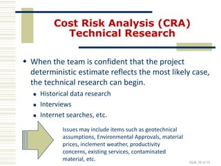 Cra Formula Risk Cost Risk Analysis (CRA) by Pedram Daneshmand 19-Jan-2011 | PPTX