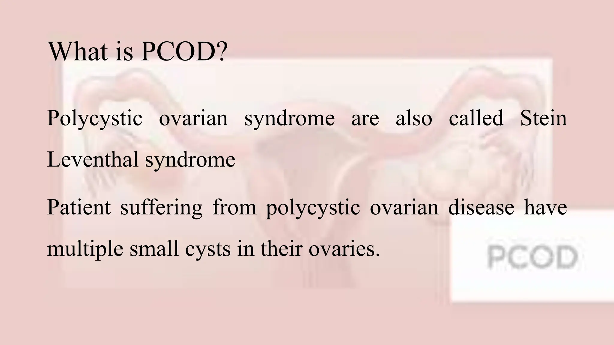 polycystic Ovarian Disease causes & Prevention | PPTX
