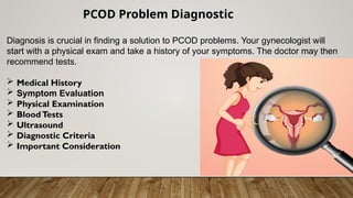 PCOD,PCOD problem,PCOD Treatment, PCOD symptoms | PPTX