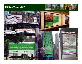 MillionTreesNYC




                  Long Term Strategic Planning 34
 