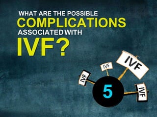 WHAT ARE THE POSSIBLE


ASSOCIATED WITH




                        5
 